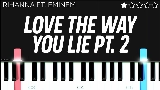 영상 썸네일 Love The Way You Lie (Part II) - Pt. 2