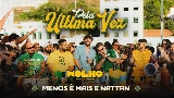 영상 썸네일 Pela Última Vez - Ao Vivo