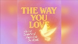 영상 썸네일 The Way You Love (feat. Jon Keith)