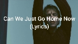 영상 썸네일 Can We Just Go Home Now
