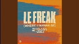 영상 썸네일 Le Freak (Where I Wanna Be)