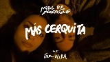 영상 썸네일 Más Cerquita