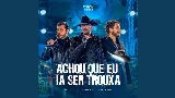 영상 썸네일 ACHOU QUE EU IA SER TROUXA - Ao Vivo