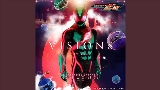 영상 썸네일 VISIONS - TV size （『仮面ライダーゼッツ』主題歌）