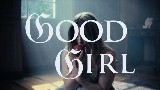 영상 썸네일 Good Girl