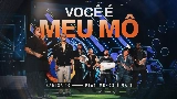 영상 썸네일 Você é Meu Mô - Ao Vivo