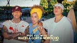 영상 썸네일 HACELA CORTA MOROCHO REMIX