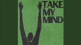 영상 썸네일 Take My Mind