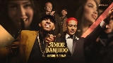 영상 썸네일 AMOR BANDIDO