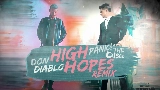 영상 썸네일 High Hopes - Don Diablo Remix
