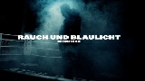 영상 썸네일 RAUCH & BLAULICHT