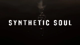 영상 썸네일 Synthetic Soul