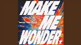 영상 썸네일 Make Me Wonder