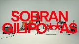 영상 썸네일 SOBRAN GILIPO**AS