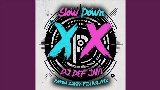 영상 썸네일 Slow Down - Ramba Zamba Festival Mix